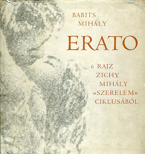 Babits Mihly - Erato (6 rajz Zichy Mihly Szerelem ciklusbl)