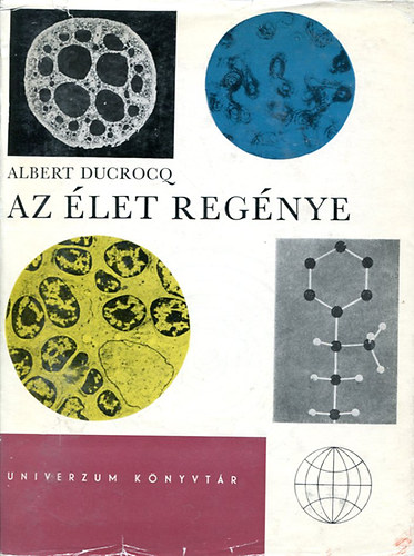 Albert Ducrocq - Az let regnye