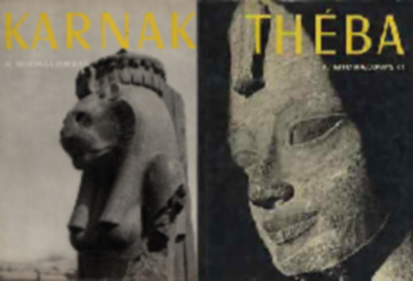 K. Michalowski - Egyiptom k�nyvcsomag