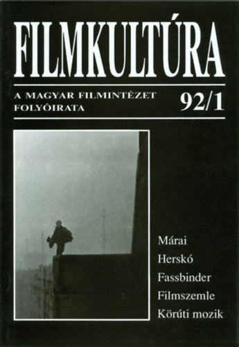 Filmkultra 1992.- A Magyar Filmintzet lapja (teljes vfolyam, lapszmonknt)
