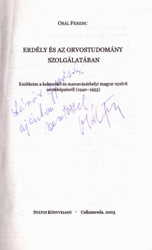 Erdly s az orvostudomny szolglatban (dediklt)