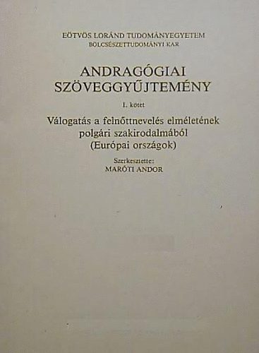 Marti Andor  (Szerk.) - Andraggiai szveggyjtemny I.