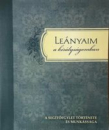 Lenyaim a kirlysgomban - A SEGTEGYLET TRTNETE S MUNKSSGA