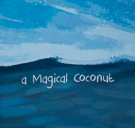 A Magical Coconut