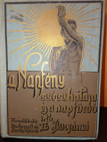 A napf�ny gy�gyhat�sa �s a napf�rd�