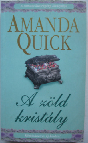 Amanda Quick - A zld kristly