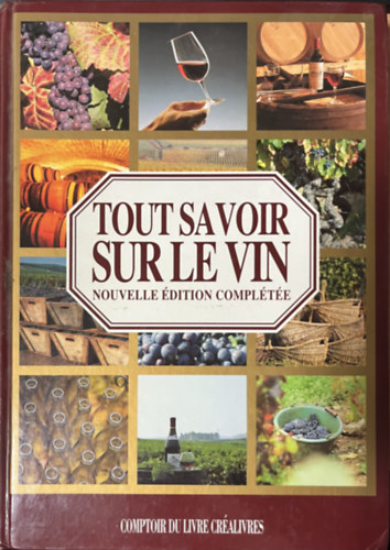 Tout savoir sur le vin