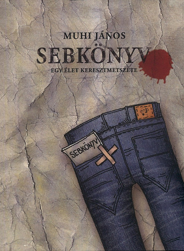 Sebknyv - Egy let keresztmetszete (CD mellklettel)