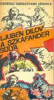 Ljuben Dilov - A szkafander slya