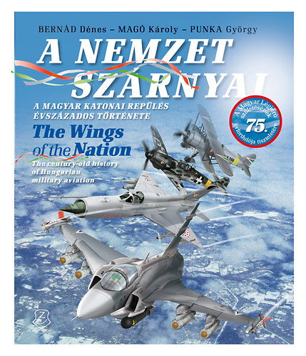 A nemzet szrnyai - The Wings of the Nation