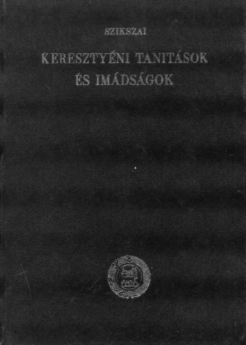 Keresztyni tantsok s imdsgok