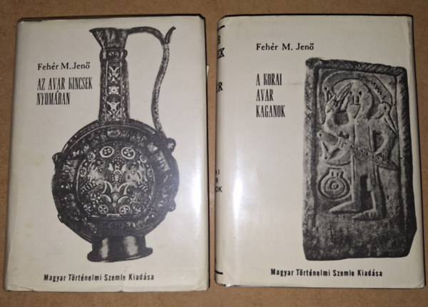 Avar knyvek 1.-2.: A korai avar Kagnok: Szkta-hun-avar rokonsg + Az avar kincsek nyomban: Avar-magyar "kalandozsok" elrabolt si kincseinkrt (2 ktet)