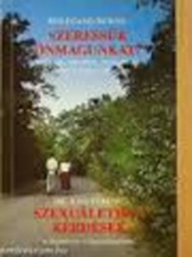 Szeressk nmagunkat?, Szexuletikai krdsek a Szentrs vilgossgb