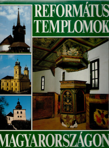Reform�tus templomok Magyarorsz�gon