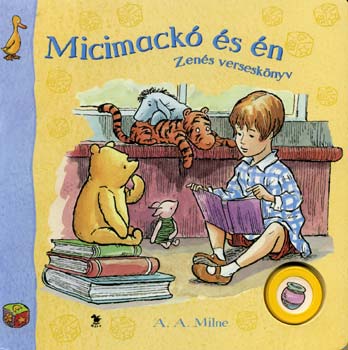 A. A. Milne - Micimack s n - zens versesknyv