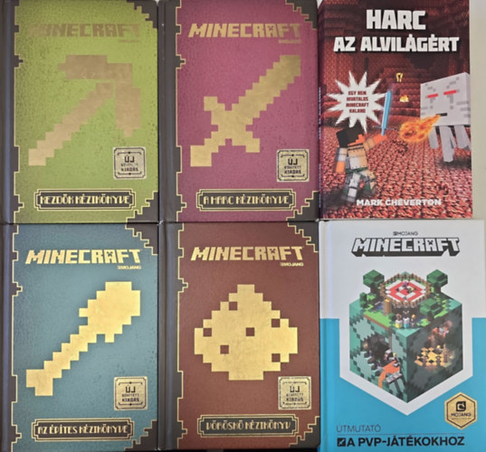 6 db Minecraft k�nyv: Minecraft - �tmutat� a PVP-j�t�kokhoz + Harc az Alvil�g�rt +  Kezd�k k�zik�nyve - �j, b�v�tett kiad�s +  A harc k�zik�nyve - �j, b�v�tett kiad�s +  V�r�sk� k�zik�nyv - �j, b�v�tett kiad�s +  Az �p�