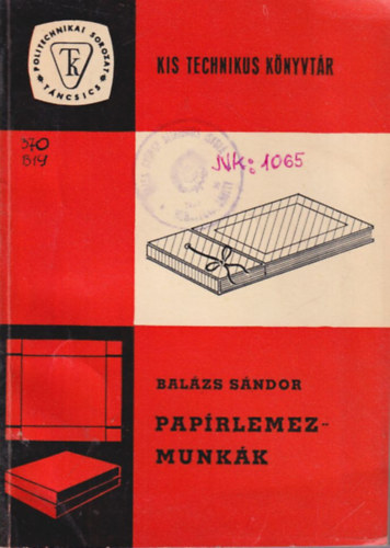 Pap�rlemezmunk�k  (Kis Technikus K�nyvt�r)
