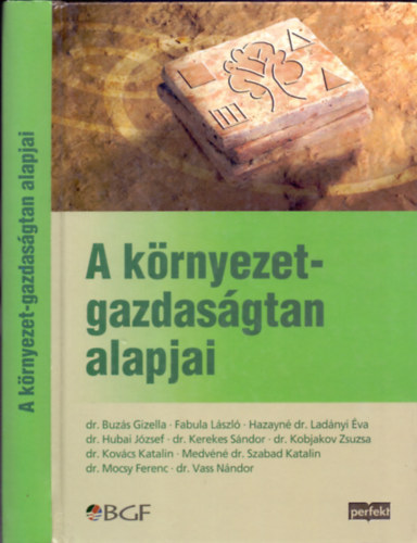 Medvn dr. Szabad Katalin  (szerk.) - A krnyezetgazdasgtan alapjai