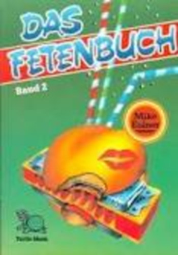 Mike Eulner - Das Fetenbuch