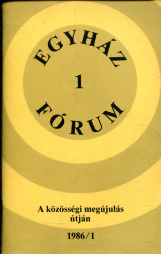 Wildmann Jnos - Egyhz Frum 1. (1986/1)