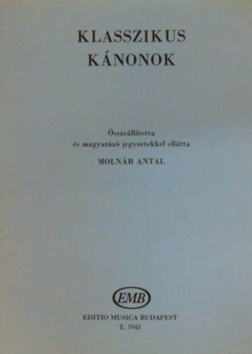 Klasszikus knonok szveg nlkl - Segdknyv a szolfzs tantshoz (tdolgozott kiads)