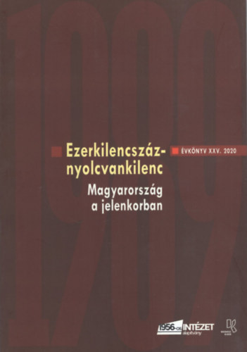 �vk�nyv XXV. 2020 - Magyarorsz�g a jelenkorban