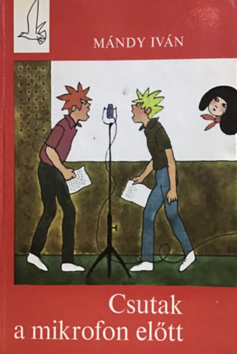 Csutak a mikrofon el�tt  (Csutak 3.)