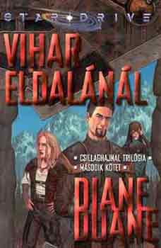 Diane Duane - Vihar Eldalnl (Csillaghajnal trilgia 2. Star Drive)