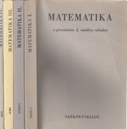 Matematika I-IV - A gimnzium I., II., III. s IV. osztlya szmra