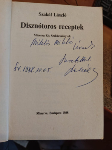 2 db Szak�l L�szl� szak�csk�nyv: Diszn�toros receptek + R�gi �nnepek a konyh�ban