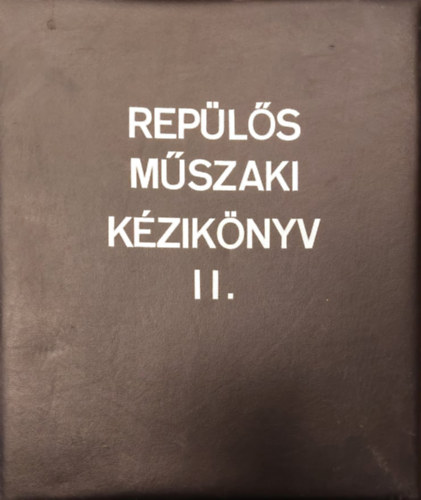 Repülős műszaki kézikönyv II.