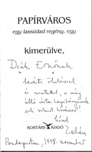 Paprvros - egy lassdad regny, egy - kimerlve - dediklt