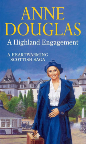 Anne Douglas - A Highland Engagement