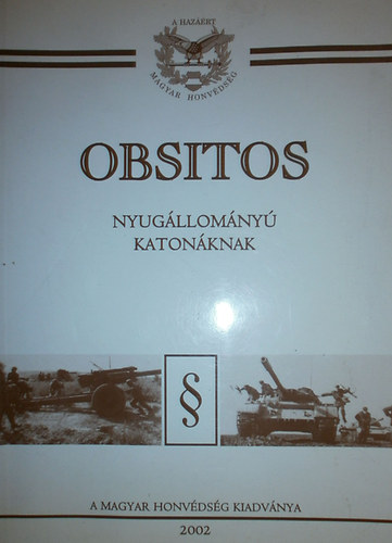 Obsitos (Nyugllomny katonknak)