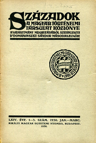 Szzadok (A Magyar Trtnelmi Trsulat Kzlnye) 1930. jan.-marc.