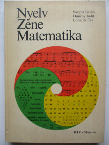 Vargha-Dimny-Loparits - Nyelv zene matematika