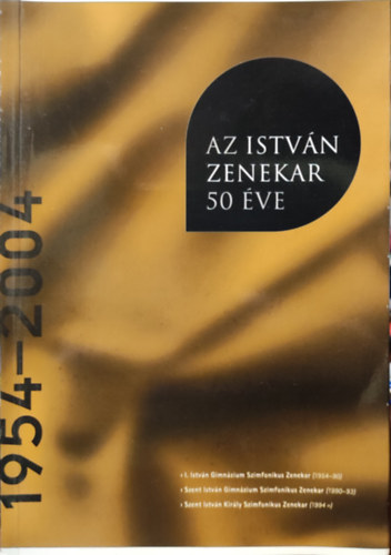 Az Istv�n zenekar 50 �ve