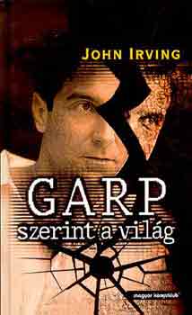 Garp szerint a vil�g