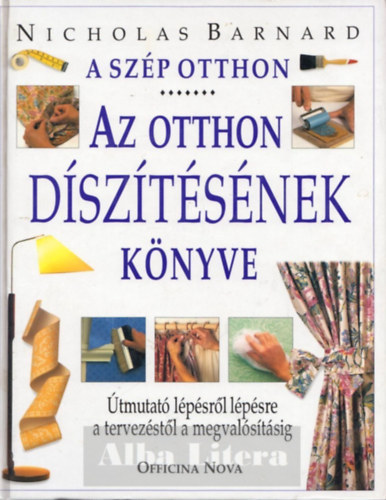 A szp otthon-Az otthon dsztsnek knyve