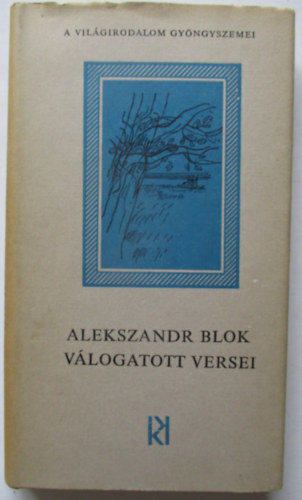 Alekszandr Blok v�logatott versei