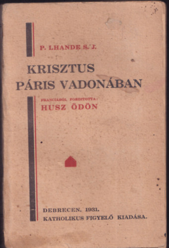 Krisztus Pris vadonban