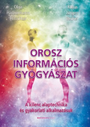 Olga Husermann Potschtar; Klaus Jrgen Becker - Orosz informcis gygyszat