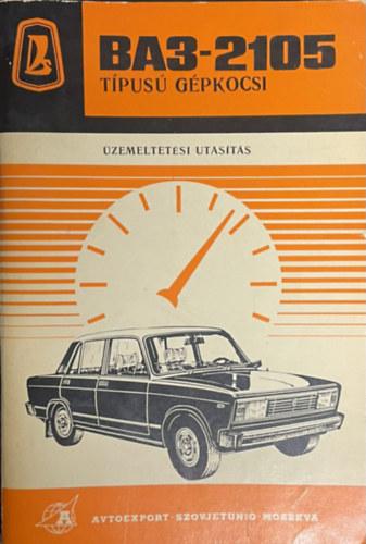 VAZ-2105 t�pus� g�pkocsi �zemeltet�si utas�t�s