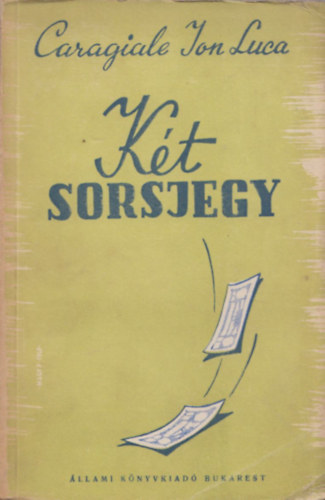 K�t sorsjegy