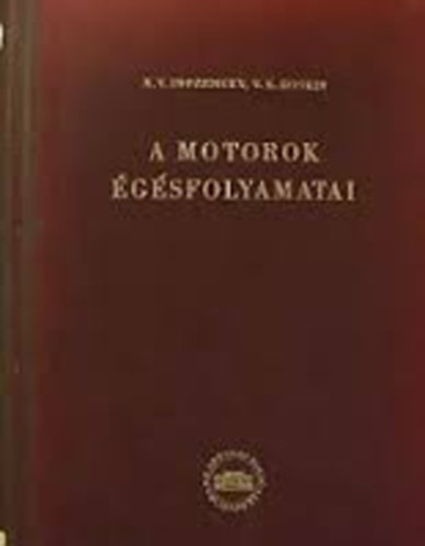 A motorok �g�sfolyamatai