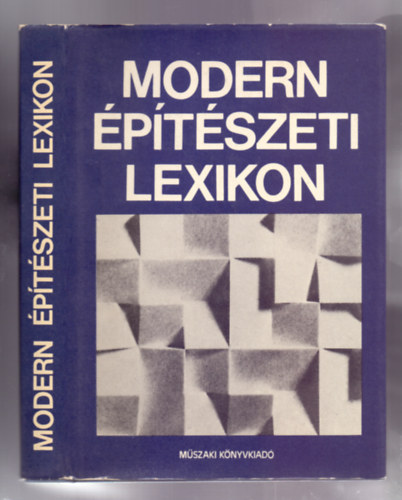 Dr. Kubinszky Mihly  (szerk.) - Modern ptszeti lexikon