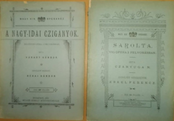 A Nagy-Idai czignyok + Sarolta (2 db librett)