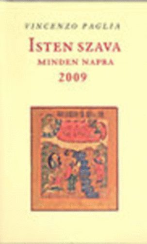 Vincenzo Paglia - Isten szava minden napra 2009