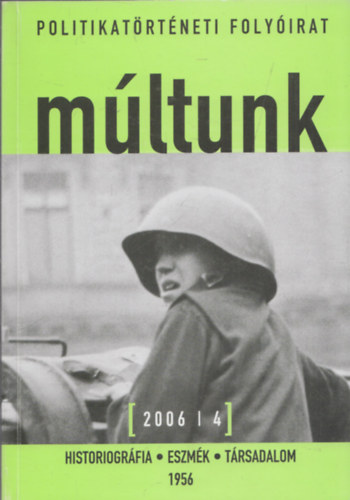 Mltunk (Politikatrtneti folyirat) 2006/4.