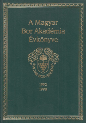 A Magyar Bor Akadmia vknyve 1992/1993
